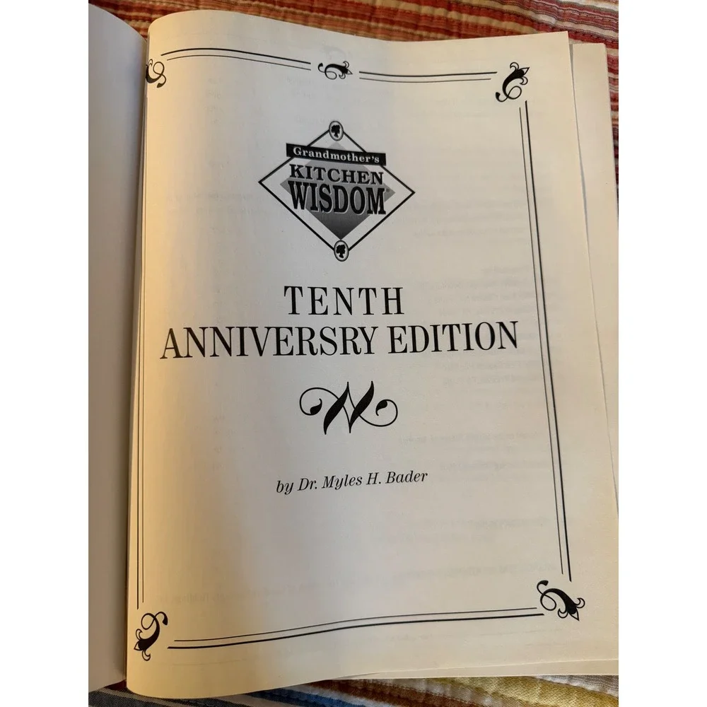 Grandmother's Kitchen Wisdom 10th Anniversary Ed Dr Myles H Bader Red Gold Book